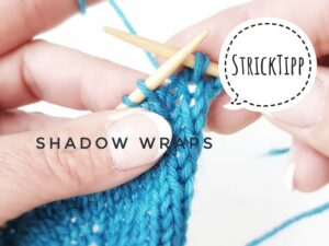 Doppelmaschen mit Shadow Wraps wp-1650295947954